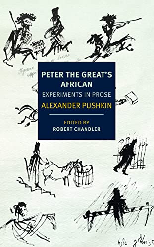 Peter the Great's African: Experiments in Prose