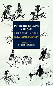 Peter the Great's African: Experiments in Prose