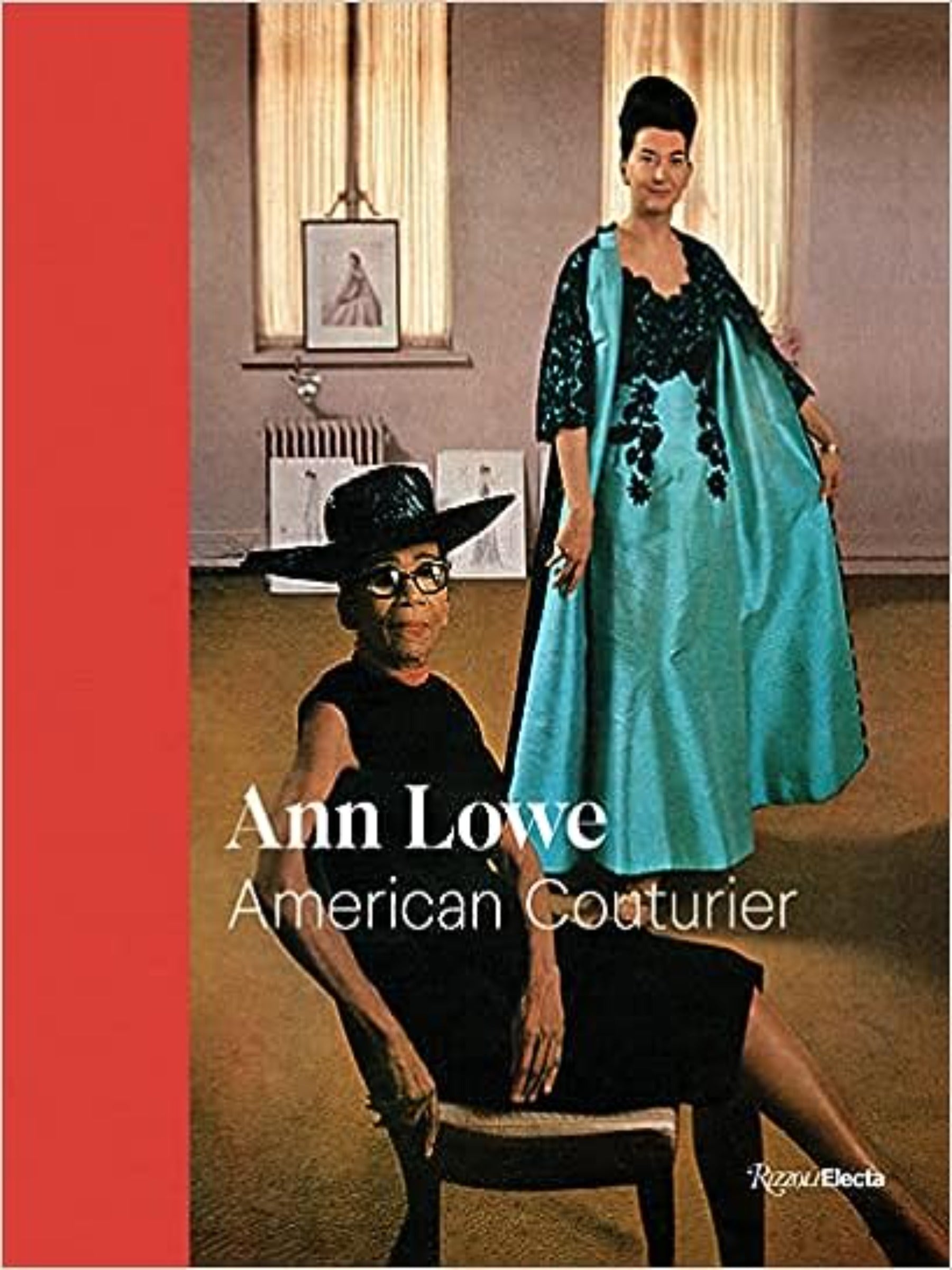By Her Own Design: A Novel of Ann Lowe, Fashion Designer to the Social  Register (Paperback)