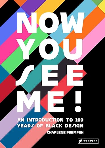 Now You See Me: An Introduction to 100 Years of Black Design
