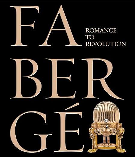 Fabergé: Romance to Revolution