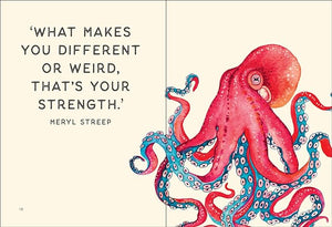 Weird Is Beautiful: The Wisdom of Octopuses