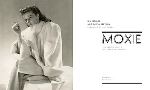 Moxie: The Daring Women of Classic Hollywood