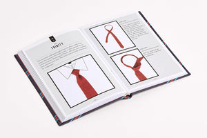 How to Tie a Tie: A Gentleman’s Guide to Getting Dressed
