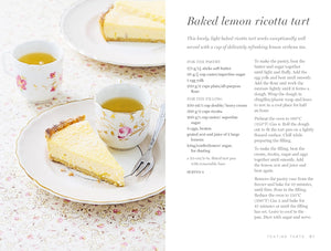 The Art of Afternoon Tea: Tradition, Etiquette & Delectable Recipes for Teatime Treats