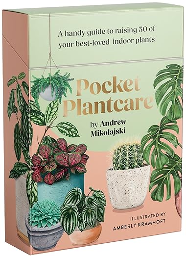 Pocket Plantcare: A Handy Guide to Raising 50 of Your Best-loved Indoor Plants