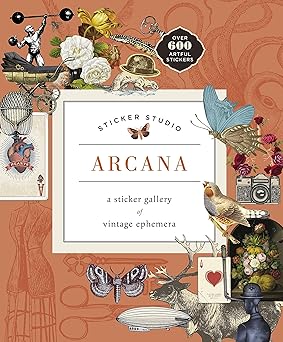Sticker Studio: Arcana: A Sticker Gallery of Vintage Ephemera