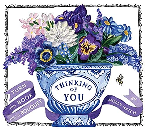 Thinking of You (Uplifting Editions): Turn this Book into a Bouquet